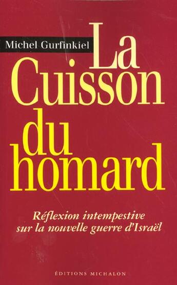 Couverture du livre « Cuisson du homard » de Michel Gurfinkiel aux éditions Michalon