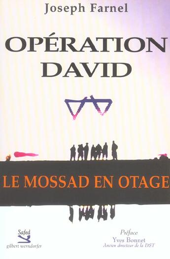 Couverture du livre « Operation David ; Le Mossad En Otage » de Joseph Farnel aux éditions Safed