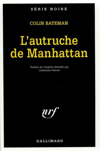 Couverture du livre « L'autruche de Manhattan » de Colin Bateman aux éditions Gallimard
