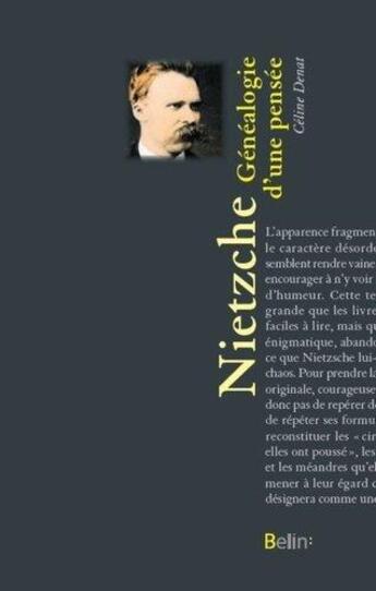 Couverture du livre « Nietzsche, genealogie d'une pensee - le chemin des philosophes » de Alain Seguy-Duclot aux éditions Belin Education