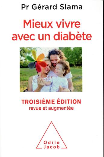 Couverture du livre « Mieux vivre avec un diabète (édition 2018) » de Gerard Slama aux éditions Odile Jacob