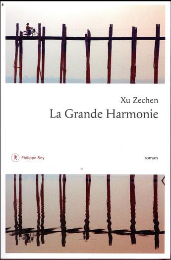 Couverture du livre « La grande harmonie » de Xu Zechen aux éditions Philippe Rey