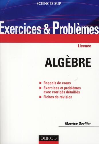 Couverture du livre « Exercices et problèmes d'algèbre » de Gaultier-M aux éditions Dunod