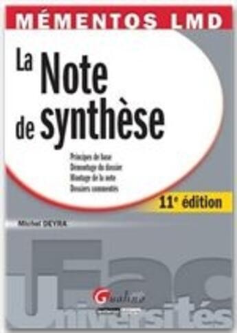 Couverture du livre « La note de synthèse (11e édition) » de Michel Deyra aux éditions Gualino Editeur