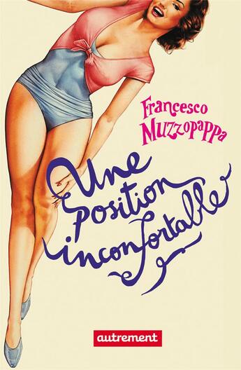 Couverture du livre « Une position inconfortable » de Francesco Muzzopappa aux éditions Autrement