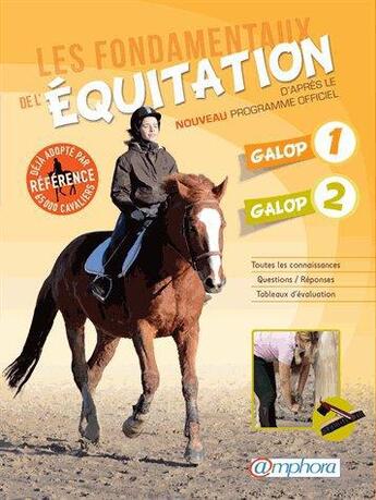 Couverture du livre « Les fondamentaux de l'équitation » de Catherine Ancelet aux éditions Amphora