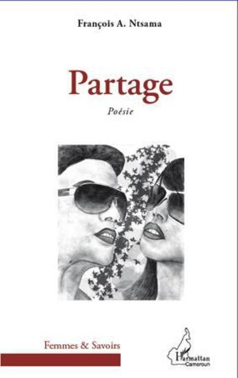 Couverture du livre « Partage poésie » de Francois A. Ntsama aux éditions L'harmattan