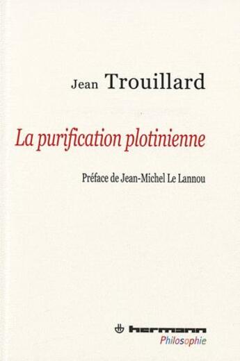 Couverture du livre « La purification plotinienne » de Jean Trouillard aux éditions Hermann