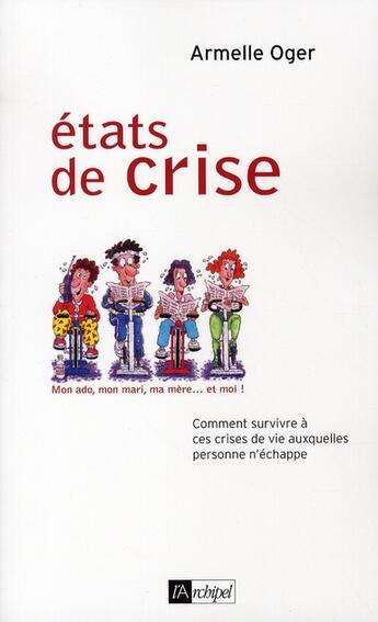 Couverture du livre « États de crise » de Armelle Oger aux éditions Archipel