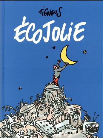 Couverture du livre « Écojolie » de Tignous aux éditions Chene