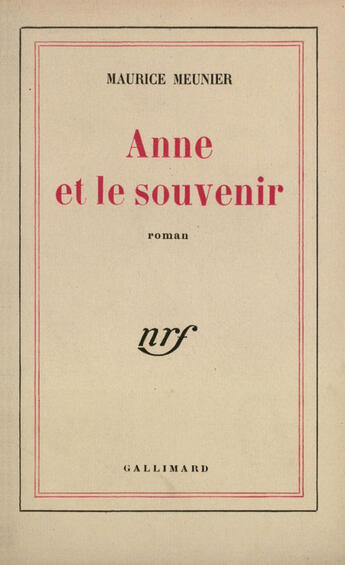 Couverture du livre « Anne Et Le Souvenir » de Meunier Maurice aux éditions Gallimard