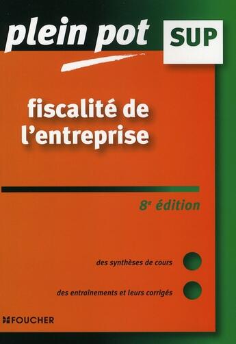 Couverture du livre « Fiscalité de l'entreprise » de Patrick Mykita aux éditions Foucher