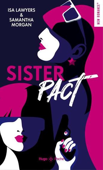 Couverture du livre « Sister pact » de Samantha Morgan et Isa Lawyers aux éditions Hugo Poche