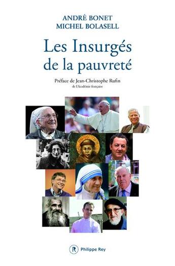 Couverture du livre « Les insurgés de la pauvreté » de Michel Bolasell et Andre Bonet aux éditions Philippe Rey