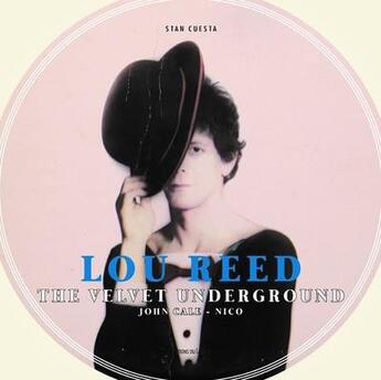 Couverture du livre « Lou Reed : Velvet Underground ; John Cale, Nico » de Stan Cuesta aux éditions Le Layeur