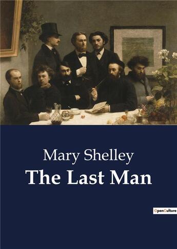 Couverture du livre « The Last Man » de Mary Shelley aux éditions Culturea
