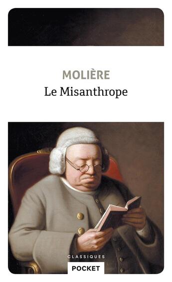 Couverture du livre « Le misanthrope » de Moliere et Jean-Baptiste Poquelin aux éditions Pocket