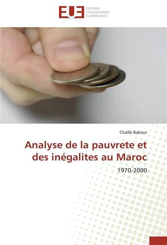 Couverture du livre « Analyse de la pauvrete et des inegalites au maroc » de Bakour-C aux éditions Editions Universitaires Europeennes