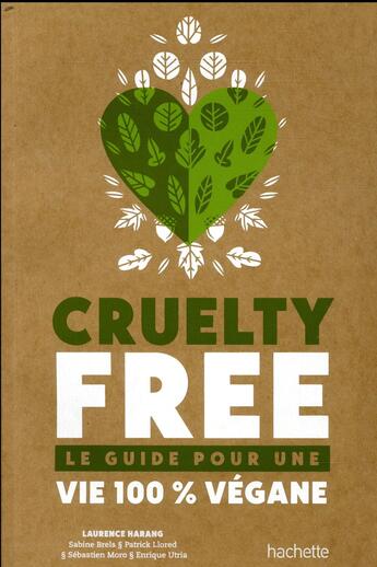 Couverture du livre « Cruelty-free » de Laurence Harang aux éditions Hachette Pratique