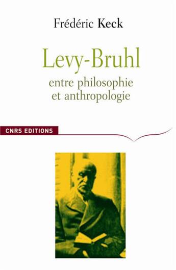 Couverture du livre « Entre philosophie et anthropologie » de Frederic Keck aux éditions Cnrs