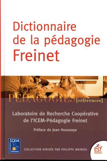 Couverture du livre « Dictionnaire pratique de la pédagogie Freinet » de  aux éditions Esf