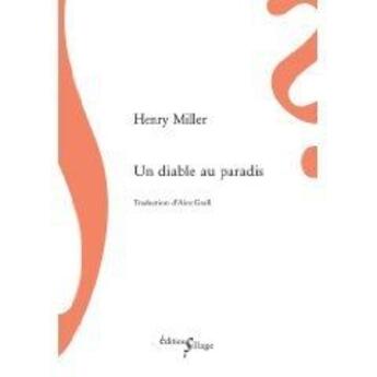 Couverture du livre « Un diable au paradis » de Henry Miller aux éditions Sillage
