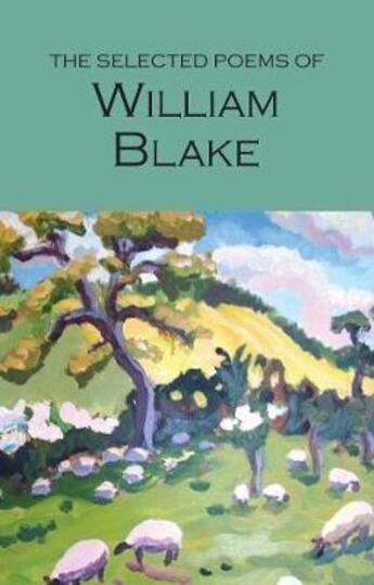 Couverture du livre « Selected Poems Of William Blake » de Blake William aux éditions Wordsworth