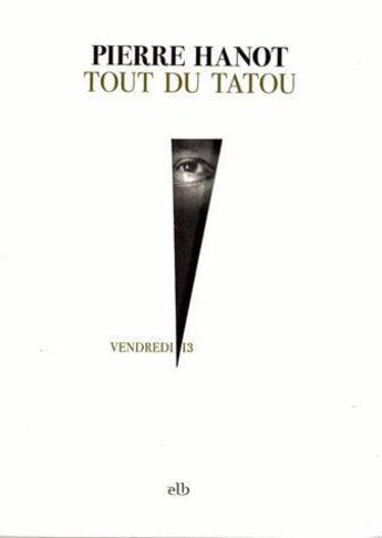 Couverture du livre « Tout du tatou » de Pierre Hanot aux éditions La Branche