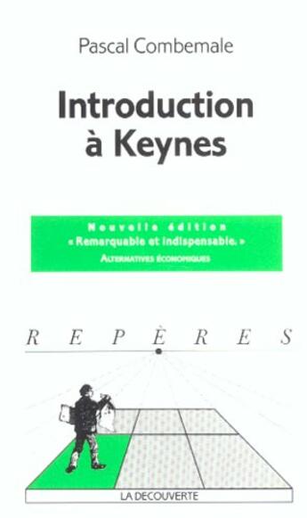Couverture du livre « Introduction A Keynes » de Pascal Combemale aux éditions La Decouverte