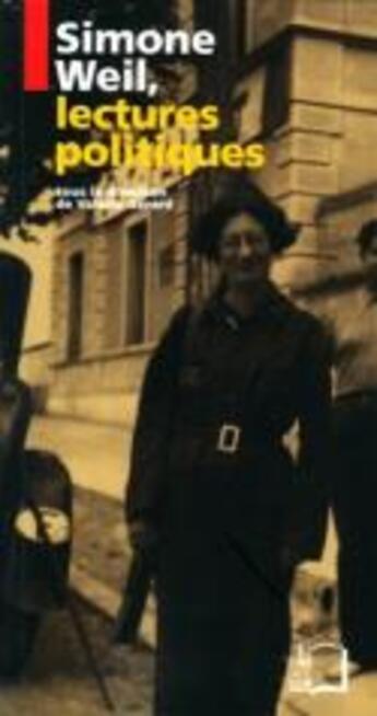 Couverture du livre « Simone Weil, lectures politiques » de Valerie Gerard aux éditions Rue D'ulm