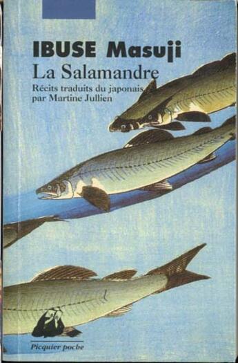 Couverture du livre « Salamandre (la) ancienne edition » de Masuji Ibuse aux éditions Picquier