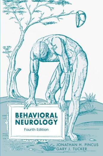 Couverture du livre « Behavioral Neurology » de Tucker Gary J aux éditions Oxford University Press Usa
