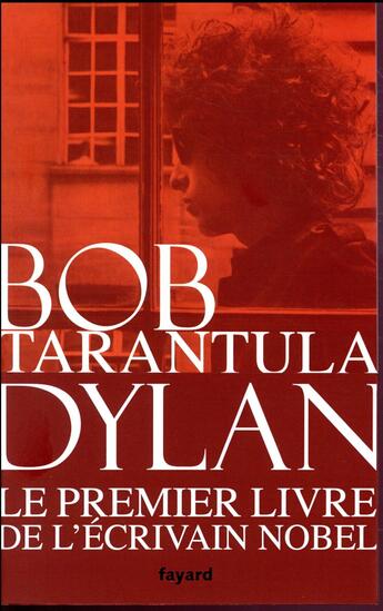 Couverture du livre « Tarantula » de Bob Dylan aux éditions Fayard