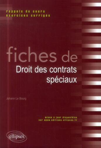 Couverture du livre « Fiche de droit des contrats speciaux » de Le Bourg aux éditions Ellipses