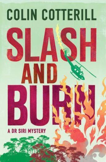 Couverture du livre « Slash and Burn » de Colin Cotterill aux éditions Quercus Publishing Digital