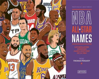 Couverture du livre « NBA all star names : les meilleurs surnoms dans l'histoire de la NBA » de Vincent Reculeau et Adrien Pommepuy aux éditions Amphora