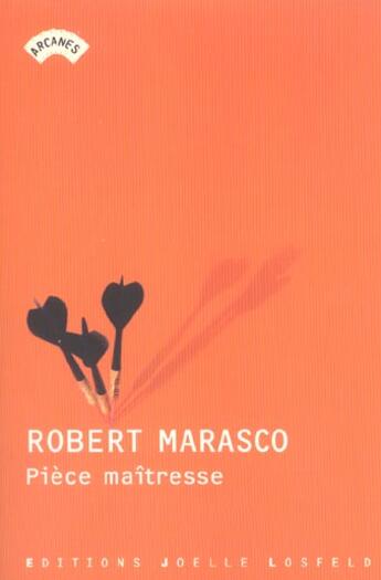 Couverture du livre « Piece maitresse » de Robert Marasco aux éditions Joelle Losfeld