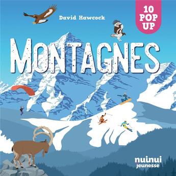 Couverture du livre « Saisissants pop-up : Montagnes » de David Hawcock aux éditions Nuinui Jeunesse
