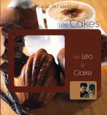 Couverture du livre « Les cakes de léo et claire » de Fichaux et Odouard aux éditions Dormonval