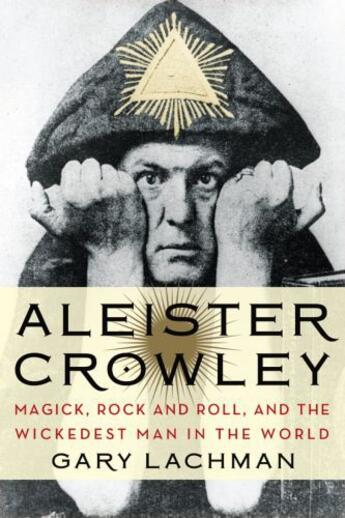 Couverture du livre « Aleister Crowley » de Gary Lachman aux éditions Penguin Group Us