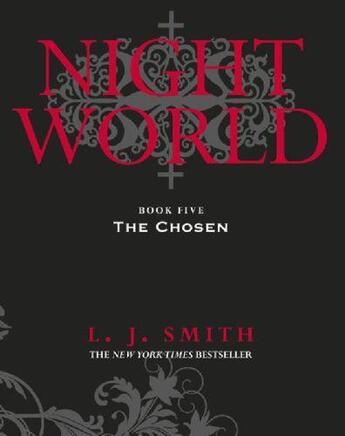 Couverture du livre « The Night World 5: The Chosen » de L. J. Smith aux éditions Hodder Children's Book Digital