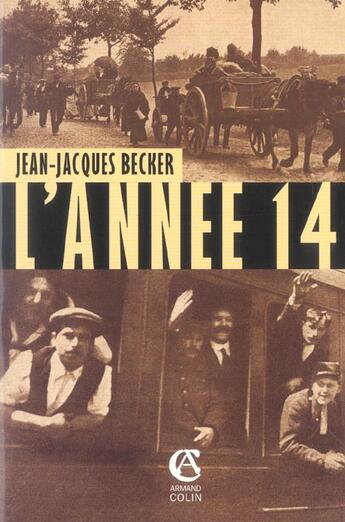 Couverture du livre « L'Annee 14 » de Becker aux éditions Armand Colin