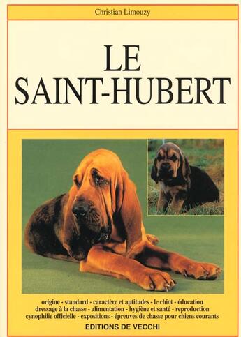 Couverture du livre « Le saint-hubert » de Christian Limouzy aux éditions De Vecchi