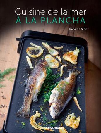 Couverture du livre « Cuisine de la mer à la plancha » de Isabel Lepage aux éditions Ouest France