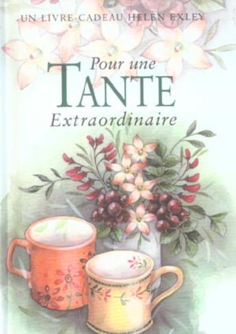 Couverture du livre « Pour une tante extraordinaire » de Helen Exley aux éditions Exley