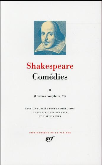 Couverture du livre « Comédies Tome 2 » de William Shakespeare aux éditions Gallimard