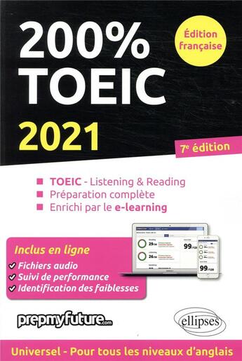 Couverture du livre « 200% toeic - listening & reading - 7e edition 2021 » de Byrne/Dickinson aux éditions Ellipses Marketing