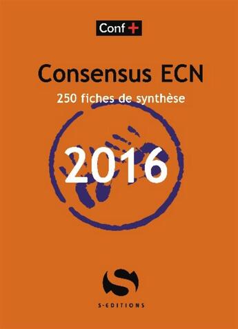Couverture du livre « Consensus ECN (édition 2016) » de  aux éditions Medxls