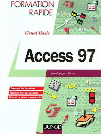 Couverture du livre « Fr Access 97 Vba » de Jean-Francois Sehan aux éditions Dunod