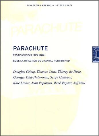 Couverture du livre « Parachute : essais choisis 1975-1984 (vol.2) » de  aux éditions Lettre Volee